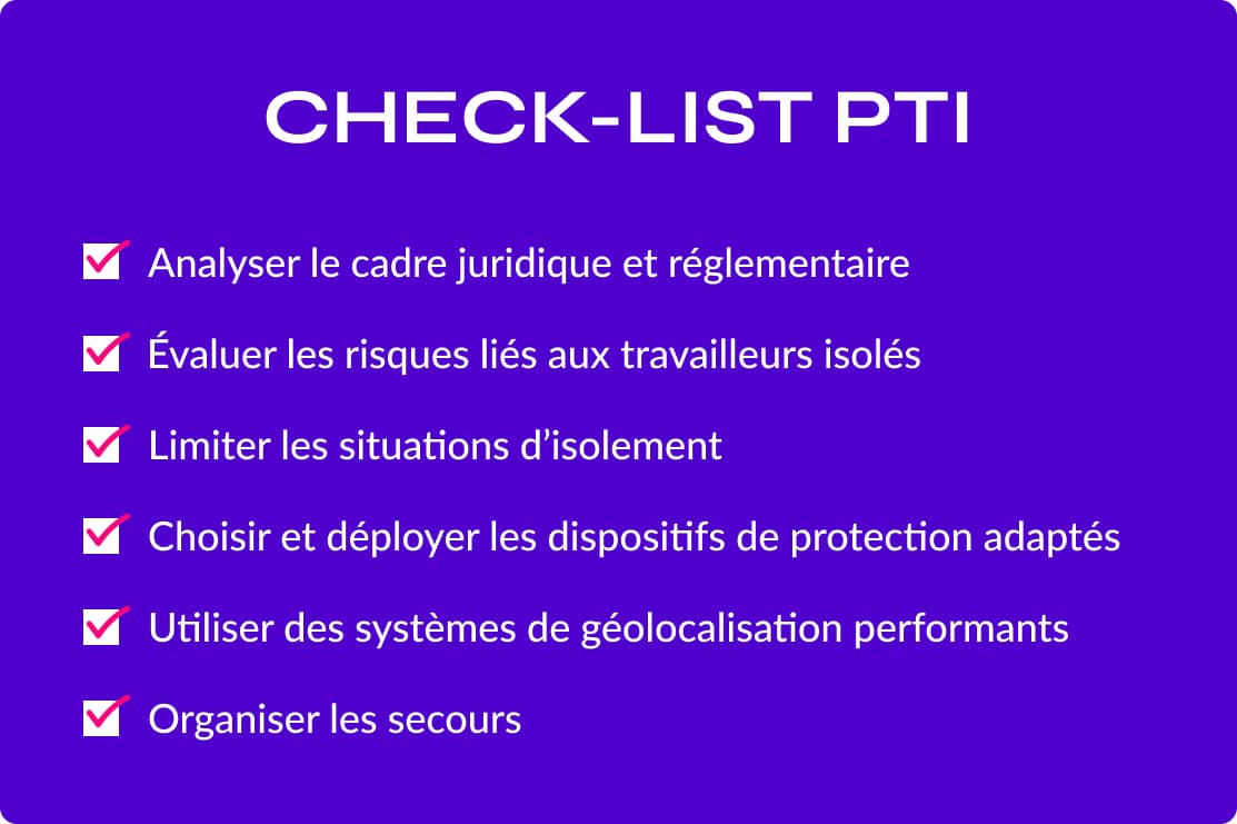 Check-list des éléments essentiels à prendre en compte lors de la mise en place de la protection travailleurs isolés dont technologie de géolocalisation indoor